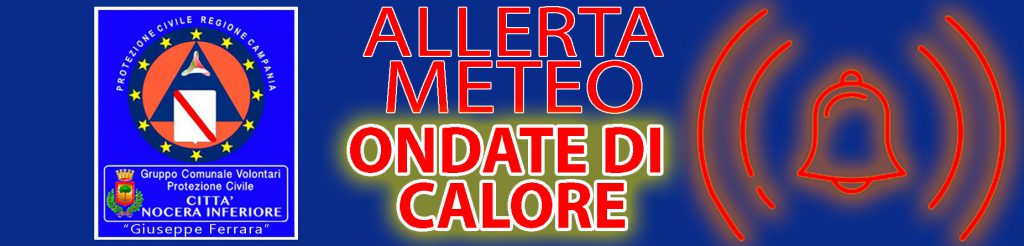 Ondate di calore da domani mattina Domenica 25 fino a Mercoledì 29 giugno