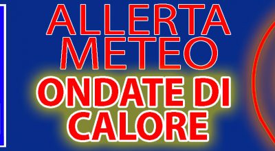 Ondate di calore da domani mattina Domenica 25 fino a Mercoledì 29 giugno