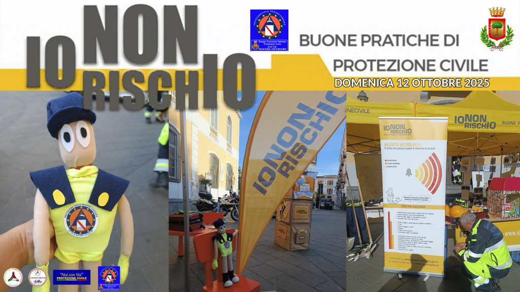 Prevenzione al centro: Nocera Inferiore in prima linea con “Io Non Rischio”
